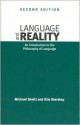 Language and Reality, 2nd Edition: An Introduction to the Philosophy of Language - Michael Devitt, Kim Sterelny