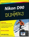 Nikon D90 for Dummies - Julie Adair King