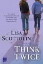 Think Twice - Lisa Scottoline