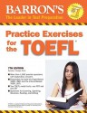 Practice Exercises for the TOEFL: Test of English as a Foreign Language - Pamela Sharpe