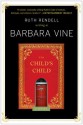 The Child's Child - Barbara Vine