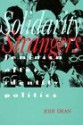 Solidarity of Strangers: Feminism after Identity Politics - Jodi Dean