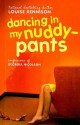 Dancing in My Nuddy-Pants - Louise Rennison