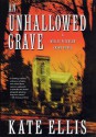 An Unhallowed Grave - Kate Ellis