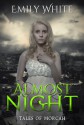 Almost Night - Emily White