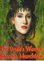 The Druid's Woman - Shanna Murchison