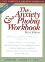 The Anxiety & Phobia Workbook - Edmund J. Bourne