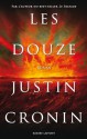 Les Douze (French Edition) - Justin Cronin, Dominique Haas