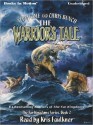 Warrior's Tale: Anteros Series, Book 2 (MP3 Book) - Allan Cole, Chris Bunch, Kris Faulkner