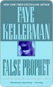 False Prophet (Peter Decker/Rina Lazarus, #5) - Faye Kellerman