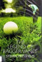 The Legend of Bagger Vance - Steven Pressfield