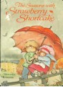 The Seasons with Strawberry Shortcake - Mercedes Llimona