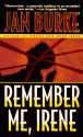 Remember Me, Irene (Irene Kelly #4) - Jan Burke