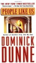 People Like Us - Dominick Dunne
