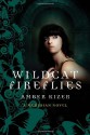 Wildcat Fireflies - Amber Kizer