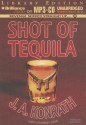 Shot of Tequila: A Jack Daniels Thriller - J.A. Konrath