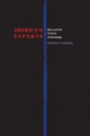 America's Experts: Race and the Fictions of Sociology - Cynthia H. Tolentino, Roderick A. Ferguson