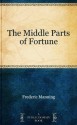 The Middle Parts of Fortune - Frederic Manning