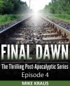 Final Dawn (Episode 4) - Mike Kraus