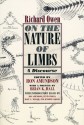 On the Nature of Limbs: A Discourse - Richard Owen, Brian Keith Hall, Mary P. Winsor, Kevin Padian, Jennifer Coggon, Ronald Amundson