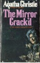 The Mirror Crack'd - Agatha Christie