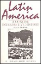 Latin America: A Concise Interpretive History - E. Bradford Burns