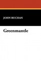 Greenmantle - John Buchan