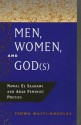 Men, Women, and God(s): Nawal El Saadawi and Arab Feminist Poetics - Fedwa Malti-Douglas