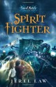 Spirit Fighter (Son of Angels, Jonah Stone) - Jerel Law