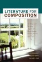 Literature for Composition: Essays, Fiction, Poetry, and Drama (8th Edition) - Sylvan Barnet, William E. Cain, William E. Burto