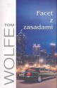 Facet z zasadami - Tom Wolfe