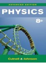 Physics, Advanced Edition - John D. Cutnell, Kenneth W. Johnson, Kent D. Fisher