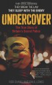 Undercover: The True Story of Britain's Secret Police - Paul Lewis, Rob Evans