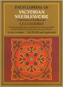 Encyclopedia of Victorian Needlework, Vol. 2 - S.F.A. Caulfield, Blanche Saward