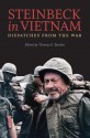 Steinbeck in Vietnam: Dispatches from the War - John Steinbeck, Thomas E. Barden