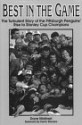 Best in the Game: The Turbulent Story of the Pittsburgh Penguins' Rise to Stanley Cup Champions - Dave Molinari, Dave Mollnari