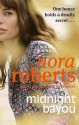 Midnight Bayou. Nora Roberts - Nora Roberts