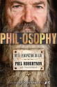 Phil-osophy - Phil Robertson, Mark Schlabach