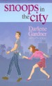 Snoops in the City - Darlene Gardner