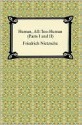 Human, All-Too-Human (Parts I And Ii) - Friedrich Nietzsche