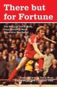 There But for Fortune.: The Story of David Mills, Once Britain's Most Expensive Footballer - David Mills