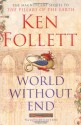 World Without End - Ken Follett