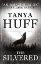 The Silvered - Tanya Huff