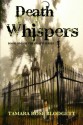 Death Whispers - Tamara Rose Blodgett