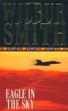 Eagle In The Sky - Wilbur Smith