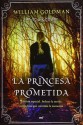 La princesa prometida (Tapa dura con sobrecubierta) - William Goldman