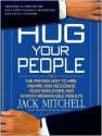 Hug Your People - Jack Mitchell, James M. Boles