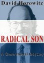 Radical Son: A Generational Odyssey - David Horowitz