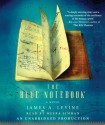 The Blue Notebook - James A. Levine, Meera Simhan