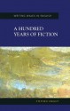 A Hundred Years of Fiction - Stephen Knight, M. Thomas